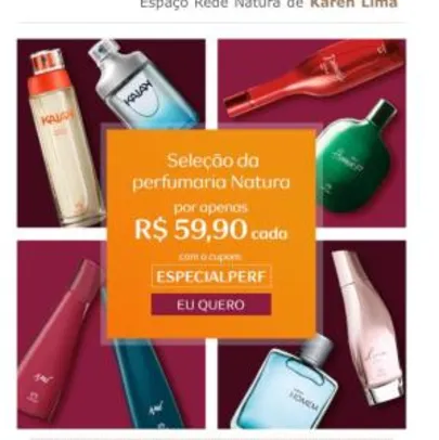 Seleção da perfumaria Natura por R$59,90 - Usando o cupom!