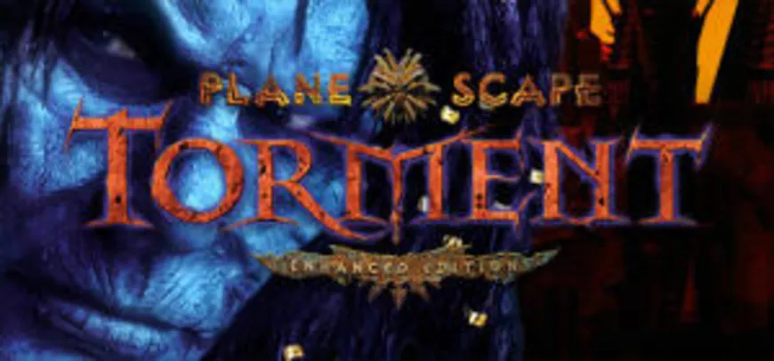 [Steam] Planescape: Torment: Enhanced Edition | R$ 18