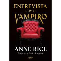 Livro - Entrevista com vampiro ( EDIÇÃO CAPA DURA)