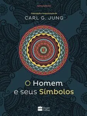 Ebook: O homem e seus símbolos - Carl G. Jung - R$3,99 (-90%) Ed.HarperCollins