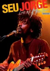 DVD - Seu Jorge - Live At Montreux 2005 - R$2