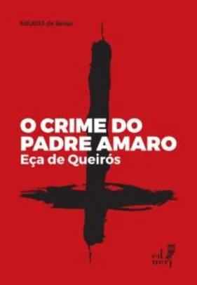 [Ebook] Biblioteca da Quarentena EdUERJ – O crime do padre Amaro
