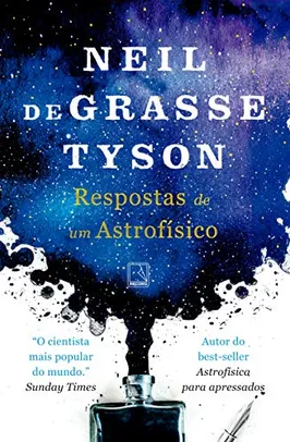 Neil DeGrasse - Respostas de um astrofísico CAPA DURA