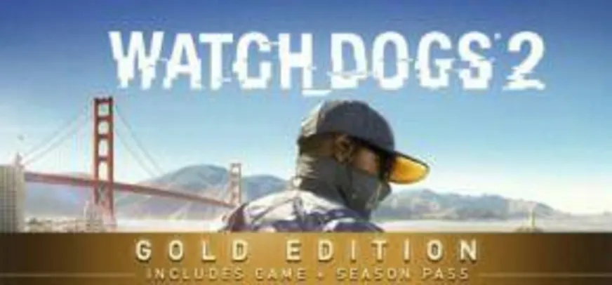 [Nuuvem] Watch Dogs 2 (GOLD EDITION)