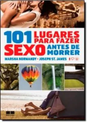 Livro 101 Lugares Para Fazer Sexo Antes de Morrer - R$11,96