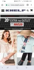 20% OFF no site da Khelf em todos produtos de outlet , retire na loja sem custo