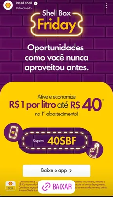 primeiro abastecimento, 1 real por litro, limitado a 40lt Promoshell