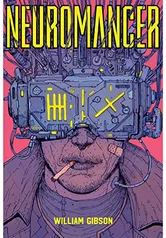 Neuromancer (Trilogia do Sprawl Livro 1)