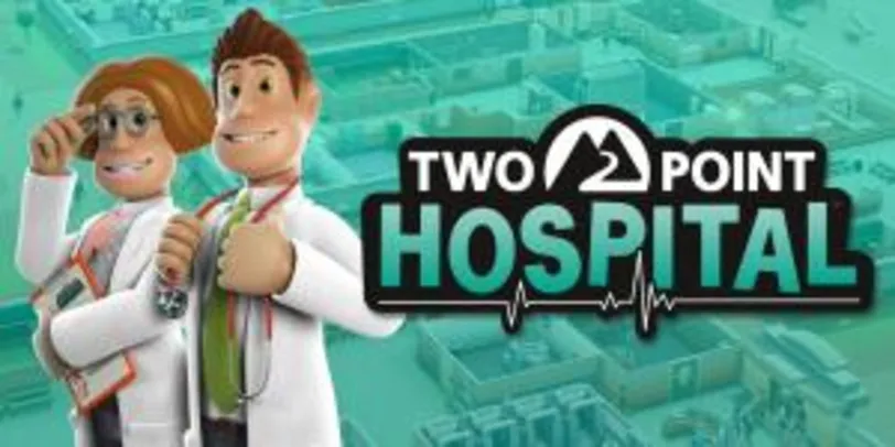 Jogo "Two point hospital" no steam