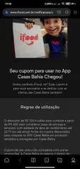 R$100,00 de desconto nas CASAS BAHIA (IFOOD) USUÁRIOS SELECIONADOS