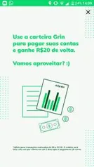 R$20 de cashback ao pagar sua conta no Grin