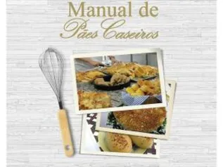 Ebook | Manual de Pães Caseiros