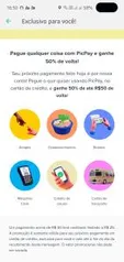 [Usuários Selecionados] 50% de cashback em pagamentos no PicPay