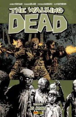 The Walking Dead: Às Armas - Vol. 26 R$ 10