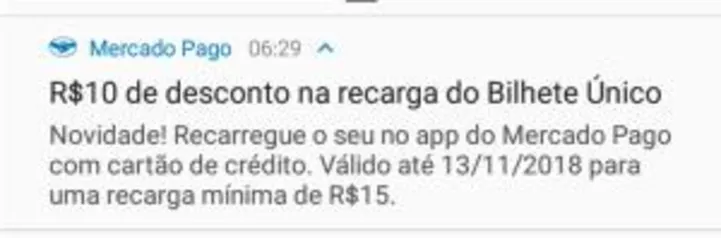 R$10 de desconto na recarga de bilhete único no APP Mercado Pago, pagto com cartão de crédito, para recarga acima de R$ 15. Uma por usuário