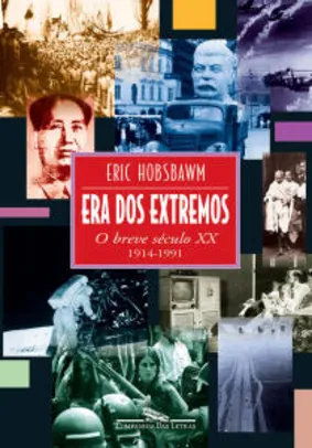 Ebook - Era dos extremos: O breve século XX - R$15,80