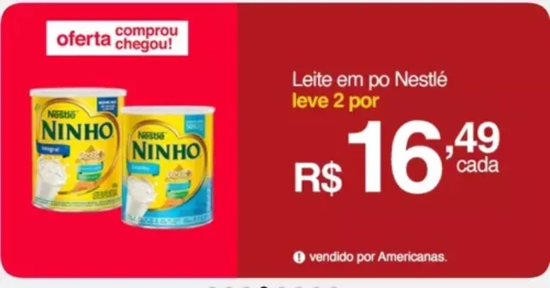 (AME R$14,84) Leite em Pó  Nestlé