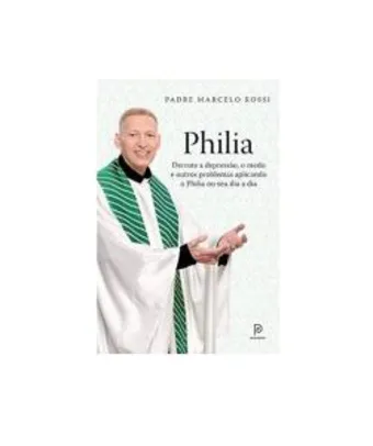 [PRIME] Livro Philia - Padre Marcelo Rossi - Capa Comum | R$ 7