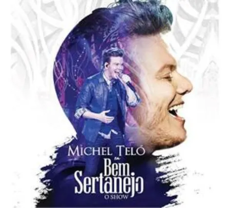 [PRIME] CD Michel Telo Em Bem Sertanejo - O Show - R$ 5,90