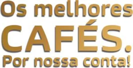 Experimente Grátis NESCAFÉ ( Peça o dinheiro de Volta)