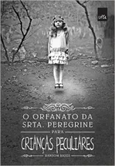 O Orfanato da Srta. Peregrine Para Crianças Peculiares R$8,90