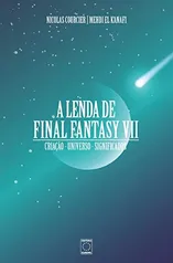 Livro - A Lenda de Final Fantasy VII Capa comum – 1 março 2020 | R$32