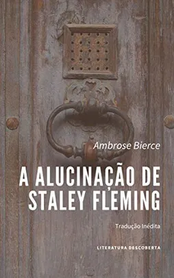 eBook Kindle | A Alucinação de Staley Fleming