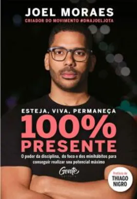 [E-Book] Esteja, viva, permaneça 100% Presente | R$ 4