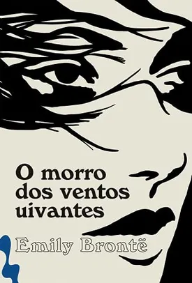 eBook: O Morro dos Ventos Uivantes - Venda Exclusiva Amazon | R$7,45