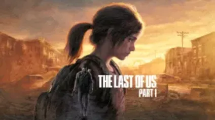 The Last of Us™ Part I