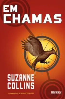 Ebook: Em chamas (Trilogia Jogos Vorazes Livro 2) R$4