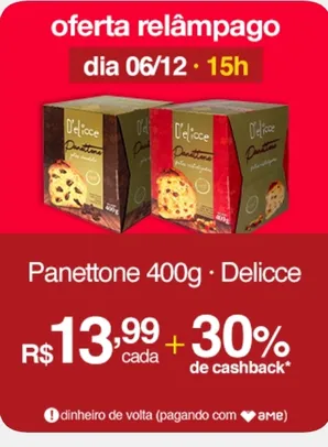 (AME R$9,79 / SC AME R$8,53) Panettone gotas chocolate 400g delicce