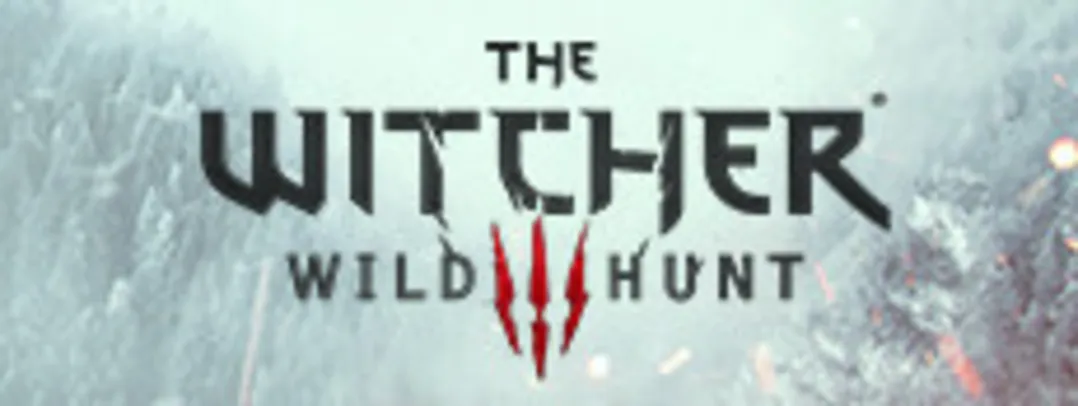 The Witcher® 3: Wild Hunt