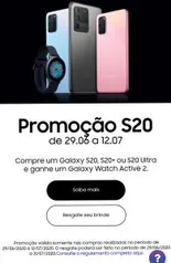 Compre um S20/S20+ ou S20 Ultra e Ganhe um Active 2