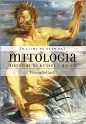 Livro de Ouro da Mitologia - R$ 10,90