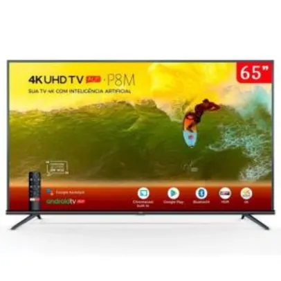 (R$2.763 AME) TV LED 65" Smart 65P8M 4K HDR, Wifi, 3 HDMI, 2 USB