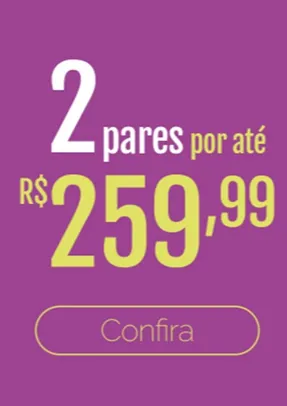 Compre 2 pares de calçados Usaflex por até R$259,99