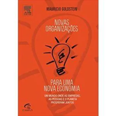 Livro Novas Organizações Para Uma Nova Economia - R$10