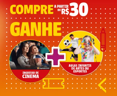 Compre R$30 em Chamex e ganhe um ingresso de cinema e aulas infantis 