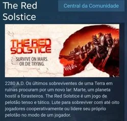 The Red Solstice
- Grátis na Steam 24hrs