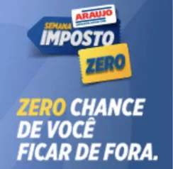 DROGARIA ARAUJO SEM IMPOSTO