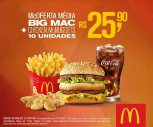 Oferta Média Big Mac + Nuggets 10un = 25,90