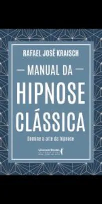 E-book | Manual da hipnose clássica: Domine a arte da hipnose