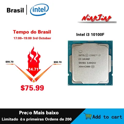 Intel Core i3 10100F i3 US$76 [3 de Outubro 17:00-19:00] 200 unidades