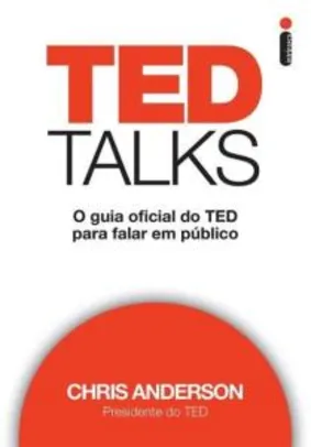 Ted Talks - o Guia Oficial do Ted Para Falar Em Público - R$22