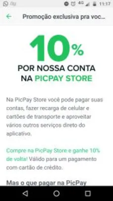 [Usuários selecionados ] 10% OFF  na PicPay Store