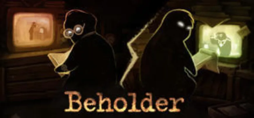 Beholder (PC) - R$ 3 (85% OFF)