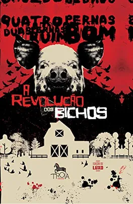 (Ebook Kindle) A revolução dos bichos: Edição Especial para Leitores Exigentes