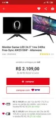 [AME 2,067] Monitor Gamer LED 24.5" 1ms 240hz Free-Sync AW2518HF - Alienware | R$2.109