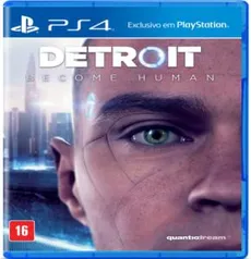 Detroit Become Human- PS4 (Pré venda) - R$ 175